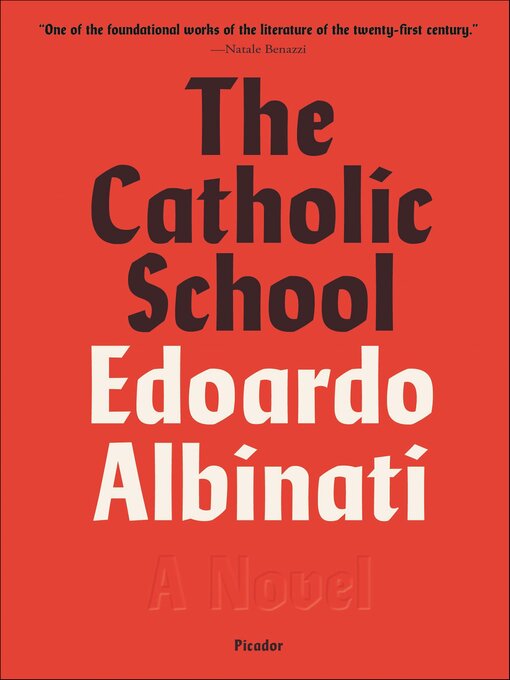 Title details for The Catholic School by Edoardo Albinati - Available